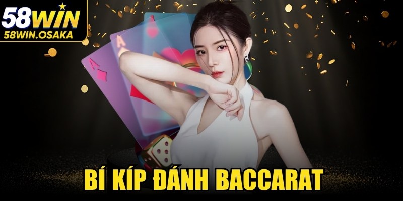 Bí Kíp Đánh Baccarat