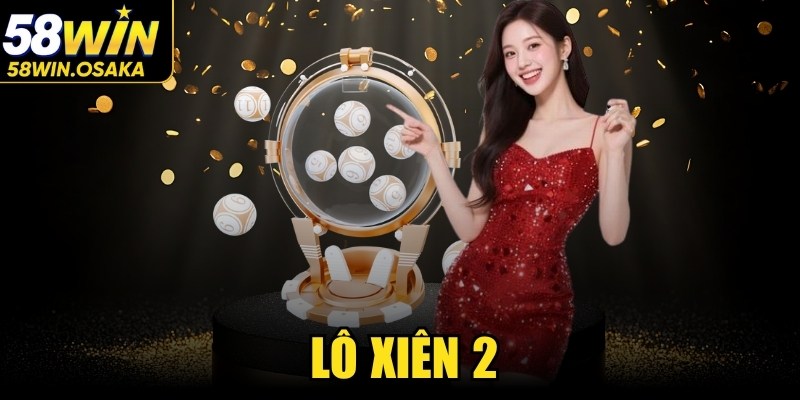 Lô Xiên 2