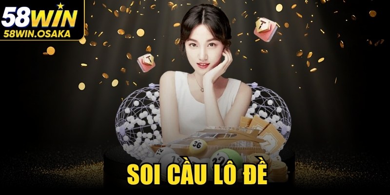 Soi Cầu Lô Đề