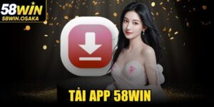 Tải App 58WIN